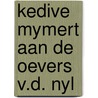 Kedive mymert aan de oevers v.d. nyl door Ferron