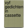 Vyf gedichten in cassette door Ostayen