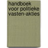 Handboek voor politieke vasten-akties by Unknown