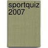 Sportquiz 2007 by Unknown