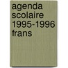Agenda scolaire 1995-1996 frans by J. Hoortgat