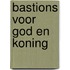 Bastions voor God en Koning