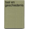 Taal en geschiedenis door Frank Ankersmit