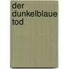 Der dunkelblaue tod door Matena