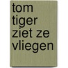 Tom tiger ziet ze vliegen door Ibanez