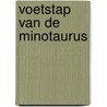 Voetstap van de minotaurus by Lei He