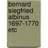 Bernard siegfried albinus 1697-1770 etc