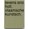 Levens enz holl. vlaamsche kunstsch. by Immerzeel