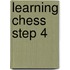 Learning chess Step 4