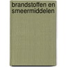 Brandstoffen en smeermiddelen door K.J. Streutker