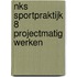 Nks sportpraktijk 8 projectmatig werken