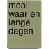 Moai waar en lange dagen