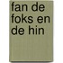 Fan de foks en de hin