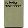 Volledig molenboek door Harte