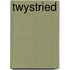 Twystried