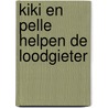 Kiki en Pelle helpen de loodgieter door J. Lodeweges