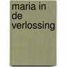 Maria in de verlossing door Speyr