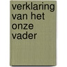 Verklaring van het onze vader by Maximus Confessor