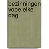 Bezinningen vooe elke dag by M. Vanhoutte