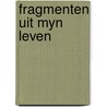 Fragmenten uit myn leven door Speyr