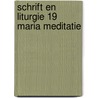 Schrift en liturgie 19 maria meditatie by Durrwell