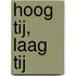 Hoog tij, laag tij