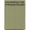 Counseling in de orthoped.situatie door S.J. Redmeijer