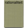 Rationaliteit door Roggen