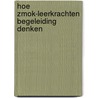 Hoe zmok-leerkrachten begeleiding denken by Piet Bakker