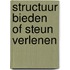 Structuur bieden of steun verlenen