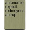 Autonomie explicit. redmeyer's antrop door Lammertse