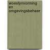 Woestynvorming en omgevingsbeheer by Weille