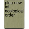 Plea new int. ecological order by Weille