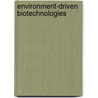 Environment-driven biotechnologies door Lee