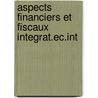 Aspects financiers et fiscaux integrat.ec.int by Unknown
