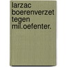 Larzac boerenverzet tegen mil.oefenter. by Lambert