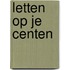 Letten op je centen