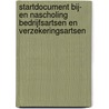 Startdocument bij- en nascholing bedrijfsartsen en verzekeringsartsen by J.W. Groothoff