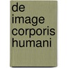 De image corporis humani door M. Oudkerk