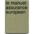 Le manuel assurance Europeen