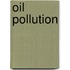 Oil pollution