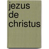 Jezus de christus by Ernst