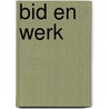 Bid en werk door Benedictus Nursia