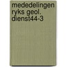 Mededelingen ryks geol. dienst44-3 door Huissteden