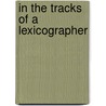 In the tracks of a lexicographer door C.M. de Vries