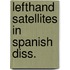 Lefthand satellites in Spanish diss.