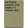 Participial passive and aspect in Russian diss. door M.L. Schoorlemmer