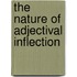 The nature of adjectival inflection