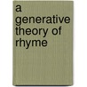 A generative theory of rhyme by A.I. Holtman