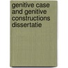 Genitive case and genitive constructions Dissertatie by P.D. de Wit